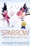 Sparrow Defier Series Book Two