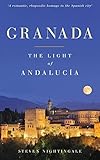 Granada The Light Of Andaluca