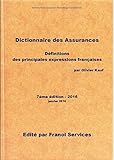 Dictionnaire Des Assurances 2016 7me Dition