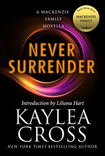 Never Surrender (By: Kaylea Cross) cover