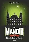 Le Manoir, Tome 4 : Nic Et Le Pacte Des D%C3%A9mons (le Manoir Saison 1)