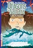 Les Dragons De Nalsara, Tome 5 : La B%C3%AAte Des Profondeurs