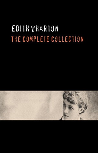 Edith Wharton: The Complete Collection book cover