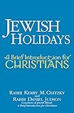 Jewish Holidays A Brief Introduction For Christians English Edition