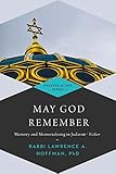 May God Remember Memory And Memorializing In Judaismyizkor Prayers Of Awe English Edition