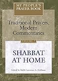 My Peoples Prayer Book Vol 7 Shabbat At Home English Edition