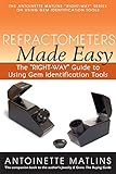 Refractometers Made Easy The Rightway Guide To Using Gem Identification Tools The Rightway Series To Using Gem Identification Tools English Edition