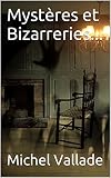 Mystres Et Bizarreries