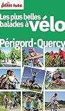 Balades Vlo Prigordquercy 2012 Petit Fut Thematiques
