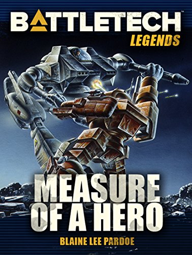 Measure of a Hero (By: Blaine Lee Pardoe) cover