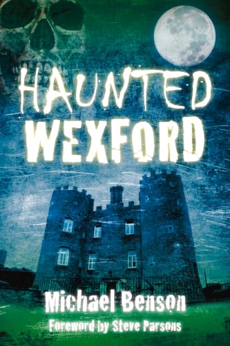 Haunted Wexford book cover