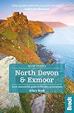 North Devon Exmoor Local Characterful Guides To Britains Special Places Bradt Travel Guides Slow Travel Series