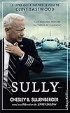 Sully: Le Livre Qui A Inspir%C3%A9 Le Film De Clint Eastwood