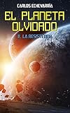 El Planeta Olvidado Ii La Resistencia Spanish Edition