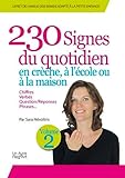 230 Signes Du Quotidien En Crche Lcole Ou La Maison Volume 2