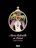 Marie Gabrielle En Orient : Patrimoine Gl%C3%A9nat 63