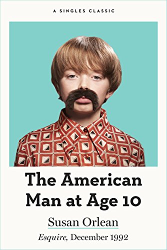 The American Man at Age 10 book cover