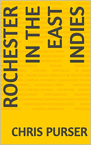 Rochester in the East Indies cover