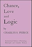 Chance Love And Logic 1923 Philosophical Essays