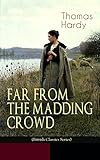 Far From The Madding Crowd British Classics Series Historical Romance Novel English Edition