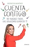 Cuenta Contigo No Busques Fuera Las Soluciones Estn En Ti Spanish Edition