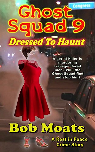 Ghost Squad 9 - Dressed to Haunt cover
