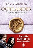 Outlander Tome 8 Partie I Lencre De Mon Coeur