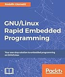 Gnulinux Rapid Embedded Programming English Edition