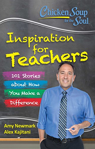 Inspiration for Teachers (By: Amy Newmark,Alex Kajitani) cover