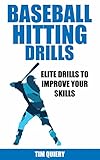 Baseball Hitting Drills Elite Drills To Improve The Skills Baseball Drills Baseball Hitting Baseball Book Baseball Training Baseball English Edition