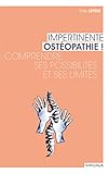 Impertinente Ost%C3%A9opathie: Comprendre Ses Possibilit%C3%A9s Et Ses Limites (sant%C3%A9 En Soi)