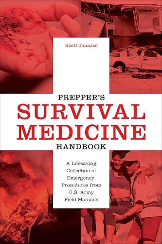 Prepper's Survival Medicine Handbook (By: Scott Finazzo) cover