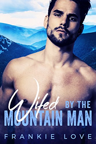 Wifed By The Mountain Man book cover