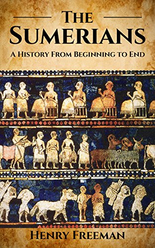 Portada de Sumerians: A History From Beginning to End