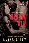 Riding Him