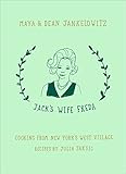 Jacks Wife Freda Cooking From New Yorks West Village English Edition