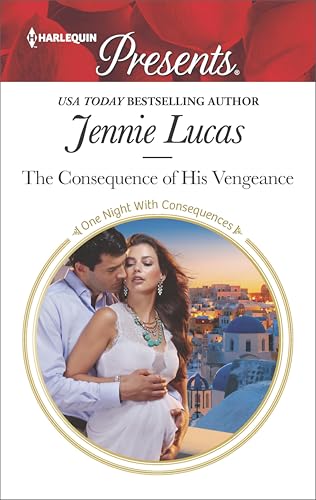 The Consequence of His Vengeance (By: Jennie Lucas) cover