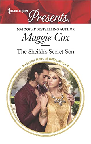 The Sheikh's Secret Son (By: Maggie Cox) cover