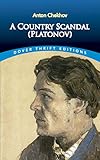 A Country Scandal Platonov Dover Thrift Editions English Edition