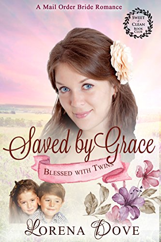 Saved by Grace (By: Lorena Dove) cover