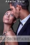 La Secrtaire Vol 1 Nouvelle Rotique Soumission Interdit Un Suprieur Dangereusement Sexy