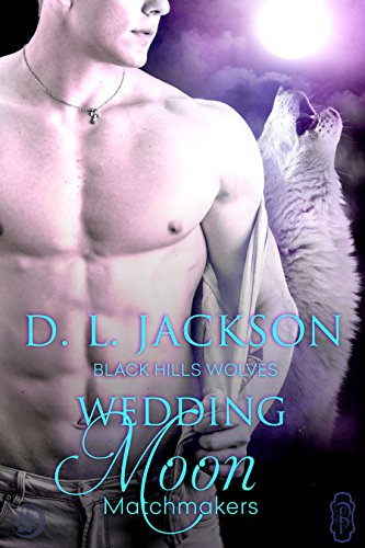 Wedding Moon (By: D.L. Jackson) cover