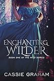 Enchanting Wilder