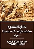 A Journal Of The Disasters In Afghanistan 18412 English Edition