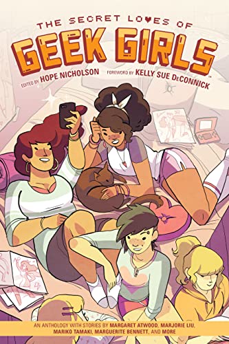 The Secret Loves of Geek Girls book cover
