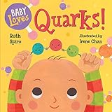 Baby Loves Quarks Baby Loves Science Book 2 English Edition