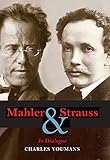 Mahler And Strauss In Dialogue