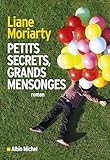 Big Little Lies : (petits Secrets Grands Mensonges)