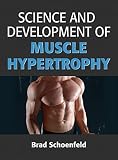 Science And Development Of Muscle Hypertrophy English Edition