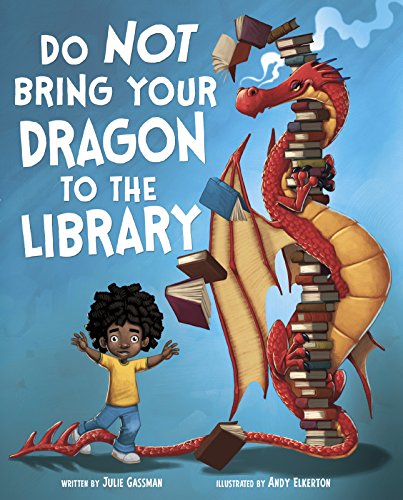 Do Not Bring Your Dragon to the Library book cover